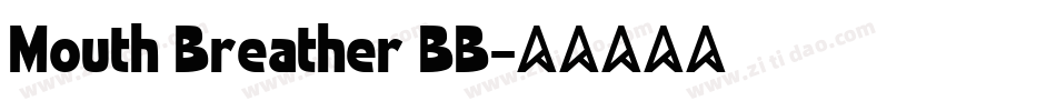 Mouth Breather BB字体转换